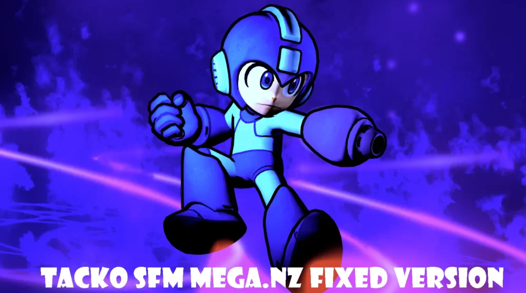 Tacko SFM Mega.nz Fixed Version